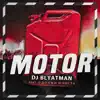 DJ Blyatman - Motor (feat. Одолжи Юность) - Single